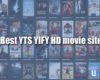 best-yts-yify-hd-movie-sites